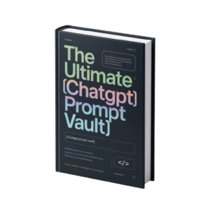 The Ultimate ChatGPT Prompt Vault